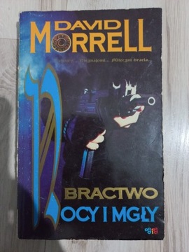 "Bractwo nocy i mgły" David Morrell