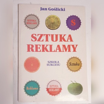 Sztuka Reklamy - Jan Goślicki