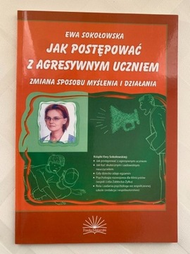 Jak postępować z agresywnym uczniem-książka.