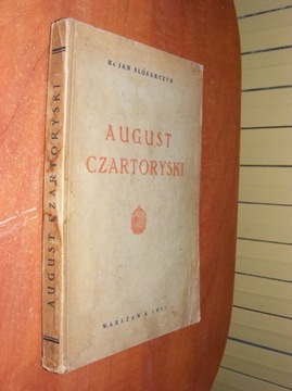 KS.JAN ŚLÓSARCZYK - AUGUST CZARTORYSKI 1932