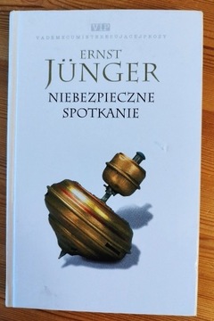 Niebezpieczne spotkanie Ernst Jünger