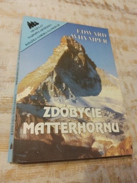 Zdobycie Matterhornu Edward Whymper