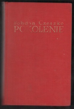 Bohdan Czeszko - Pokolenie