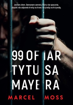 99 ofiar Tytusa Mayera Marcel Moss