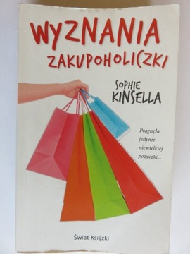 Wyznania zakupoholiczki Sophie Kinsella