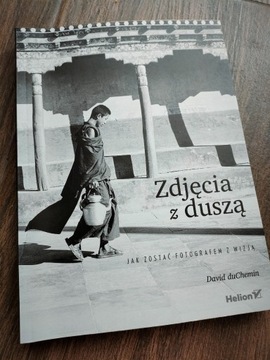 Zdjęcia z duszą. Jak zostać fotografem