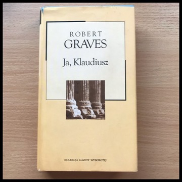 Ja, Klaudiusz. Robert Graves