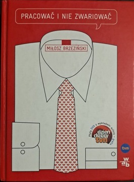 Pracować i nie zwariować Miłosz Brzeziński + DVD