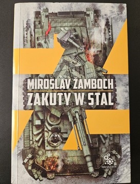 Zakuty w stal, Miroslav Zamboch