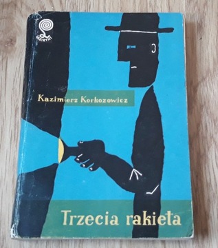 Trzecia Rakieta K.Korkozowicz Seria Labirynt 1958r