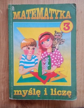 Matematyka klasa 3 Myślę i liczę Podręcznik Juka