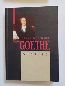 Goethe Johann Wolfgang - Wiersze