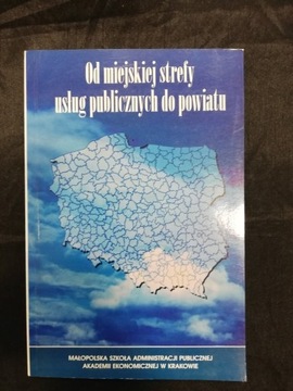 Od miejskiej strefy usług publicznych do powiatu