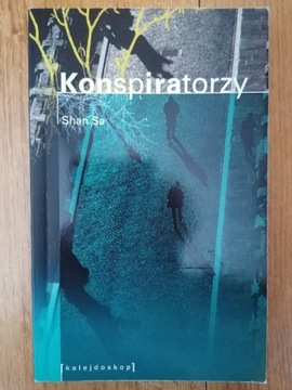 Konspiratorzy - Shan Sa