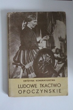 Ludowe tkactwo opoczyńskie - Kondriatukowa