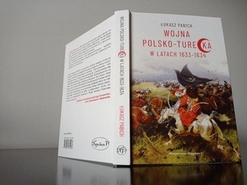 Ł. Pabich: Wojna polsko-turecka w latach 1633-1634
