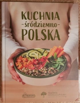 Kuchnia Śródziemno Polska