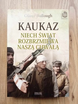 Kaukaz Oliver Bullough