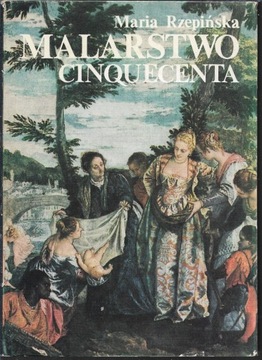 Malarstwo Cinquecenta Maria Rzepińska