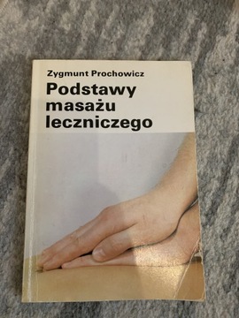 Podstawy masażu leczniczego