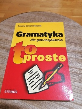 Gramatyka dla gimnazjalistów. To proste