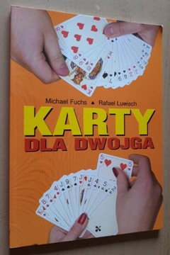 Karty dla dwojga – Michael Fuchs, Rafael Luwisch 