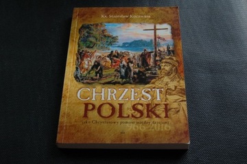 Chrzest Polski Ks. Stanisław Koczwara