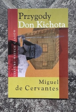 Przygody Don Kichota Miguel de Cervantes