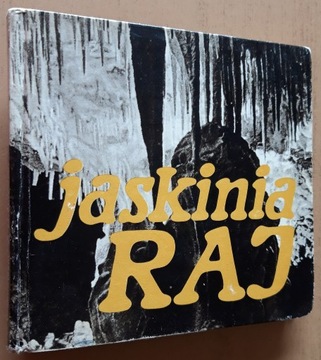 Jaskinia Raj - Zbigniew Rubinowski, T. Wróblewski