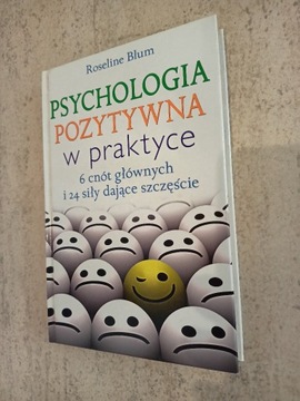 Psychologia pozytywna w praktyce Blum, szczęścia