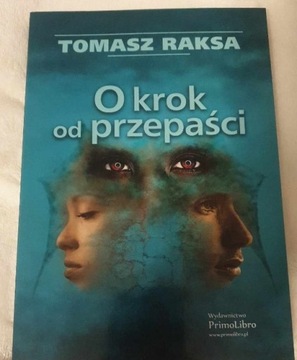 O krok od przepaści. Raksa