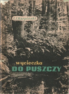 Wycieczka do Puszczy