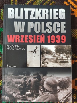 Blitzkrieg W Polsce Richard Hargreaves