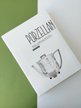 Książka Porcelana Porzellan Kunst und Design 1889-1939 miękka okładka