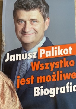 Janusz Palikot - Wszystko jest możliwe. Biografia 