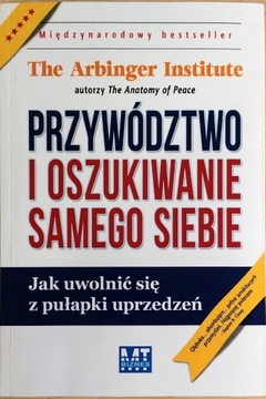 Przywództwo i oszukiwanie samego siebie