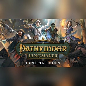 Pathfinder: Kingmaker Explorer Edition