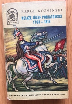 KSIĄŻĘ JÓZEF PONIATOWSKI 1763 - 1813