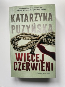 „Więcej czerwieni” Katarzyna Puzyńska