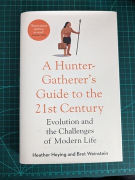 B. Weinstein: A Hunter-Gatherer's Guide 