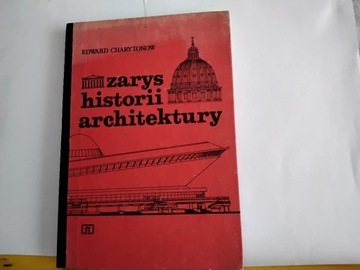 E.Charytonow Zarys historii architektury