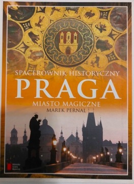 PRAGA. Spacerownik Turystyczny 