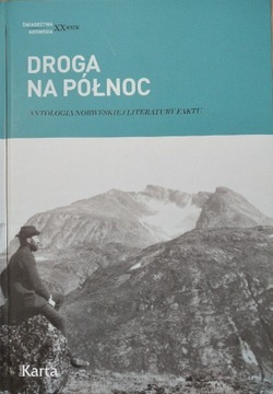 Droga na północ, antologia norweskiej literatury 