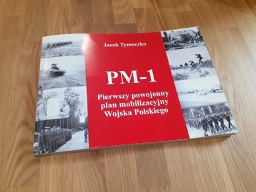 "PM-1 pierwszy powojenny plan mobilizacyjny WP"