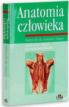 Anatomia człowieka. Podręcznik Woźniak