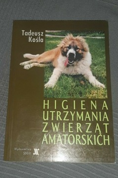 Higiena i utrzymanie zwierząt amatorskich Kośla