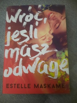 Książka "Wróć, jeśli masz odwagę" Estelle Maskame 