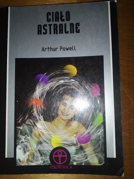 Ciało Astralne Arthur Powell