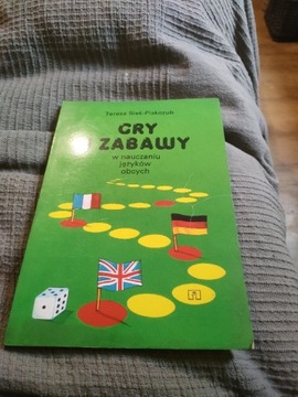 Gry i zabawy w nauczaniu języków obcych.