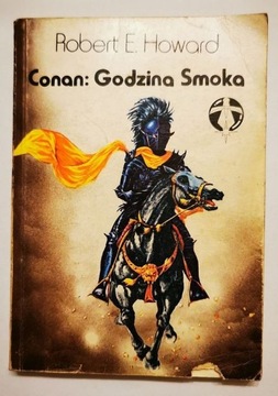 CONAN - Godzina Smoka - Robert E. Howard